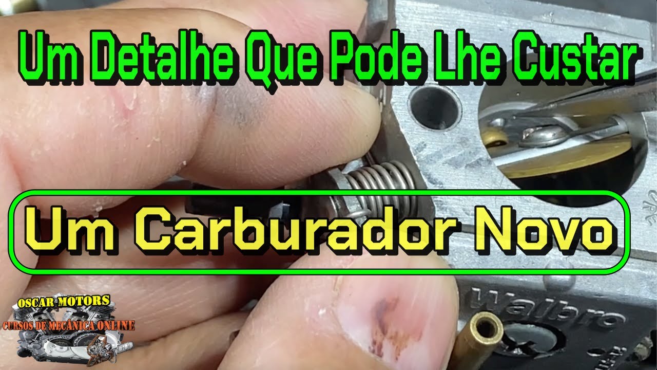 Um Detalhe Que Se Você Não Sabe Pode Fazer Trocar o Carburador