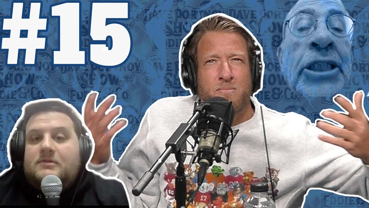 Episode 15 - The Name Drop Episode || Dave Portnoy Show with Eddie & Co
