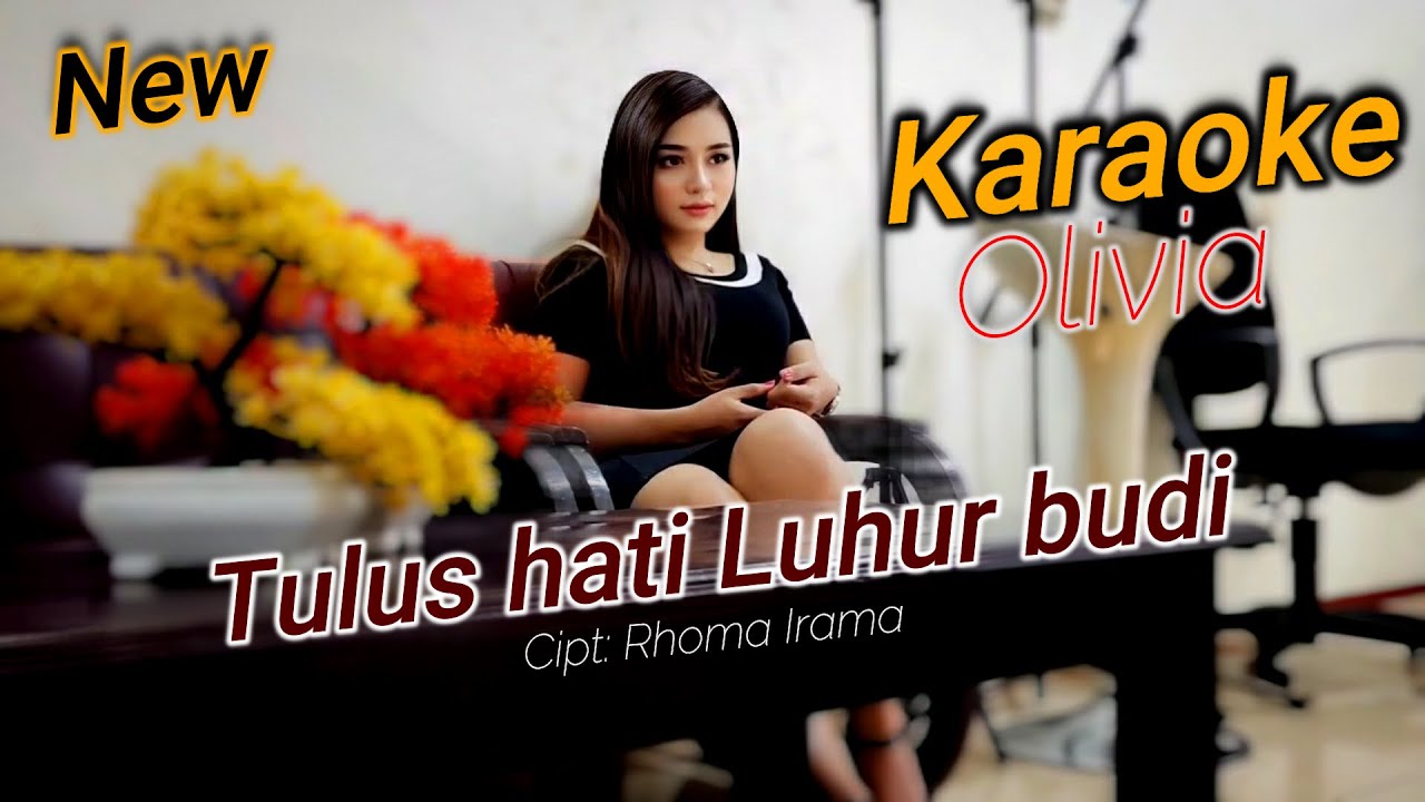 TULUS HATI LUHUR BUDI KARAOKE DUET OLIVIA 4K
