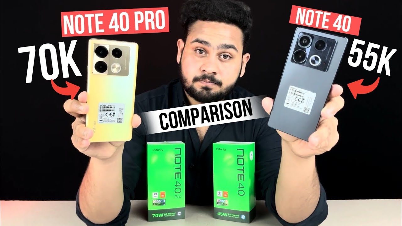 [ FULL COMPARISON ] Infinix Note 40 Vs Infinix Note 40 Pro ⚡⚡  Konsa Kharedna Chahea?