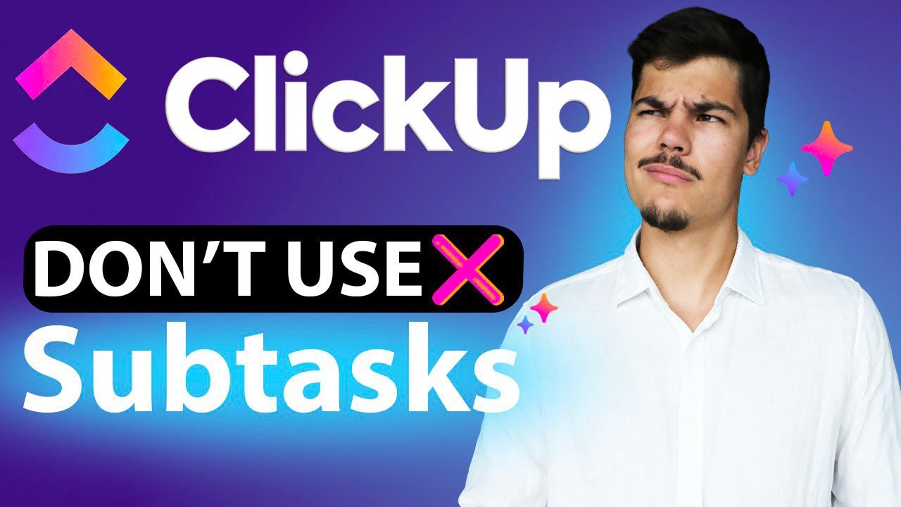STOP Using ClickUp Subtasks Wrong! The Smarter Workflow Setup No One Talks About
