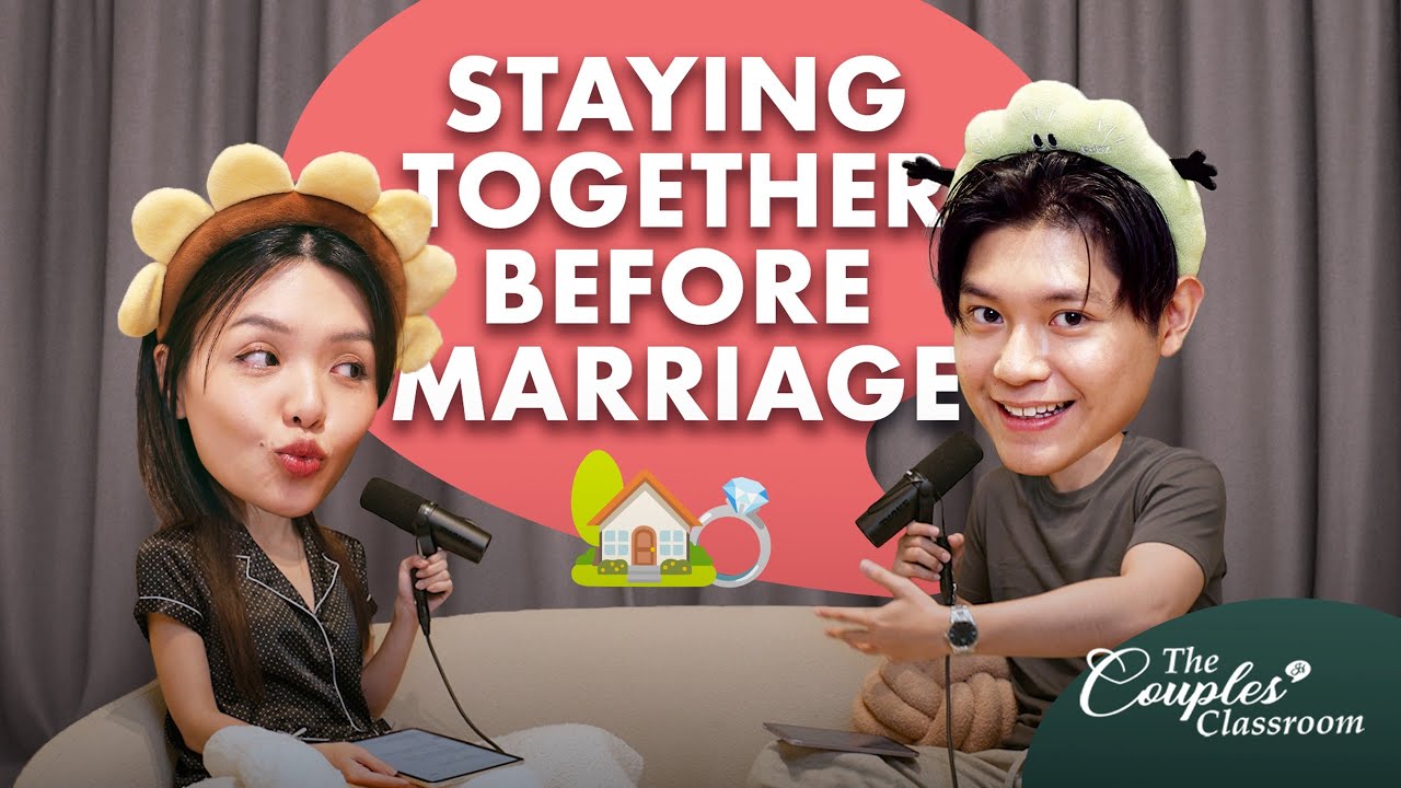Should You Move In Before Marriage? | The Couple's Classroom EP4