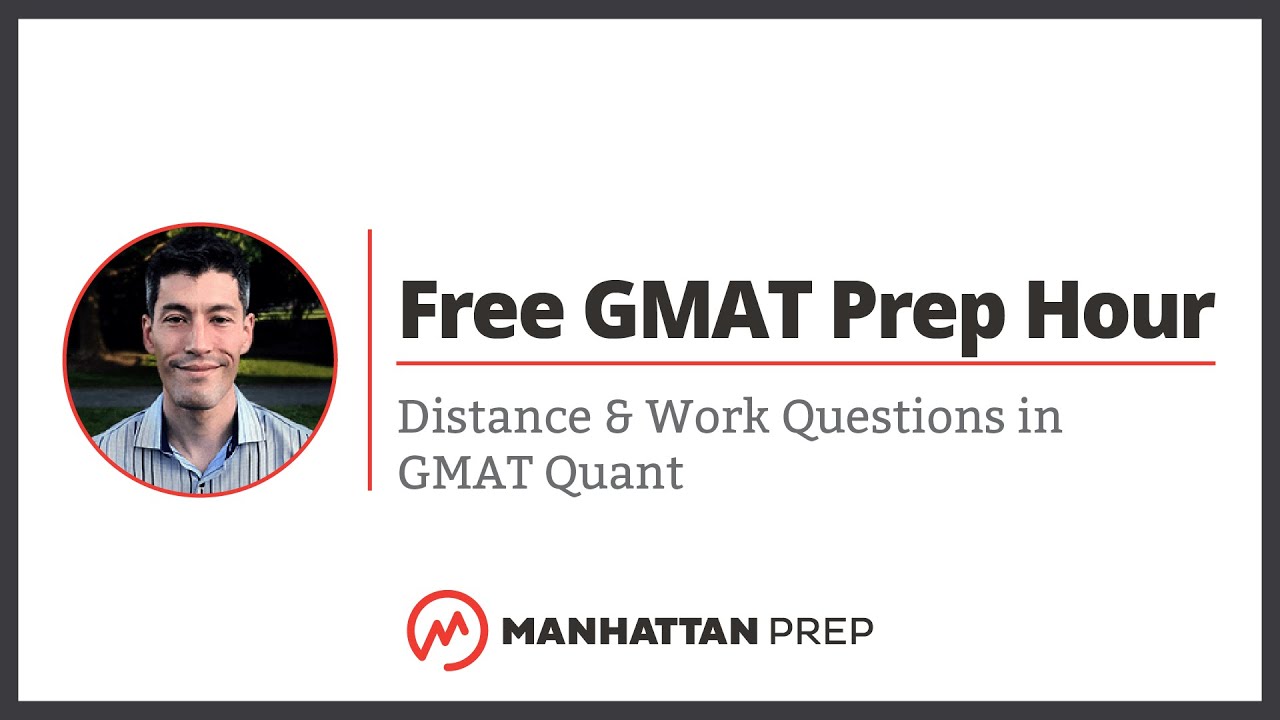 Free GMAT Prep Hour: Rates: Distance & Work Questions in GMAT Quant