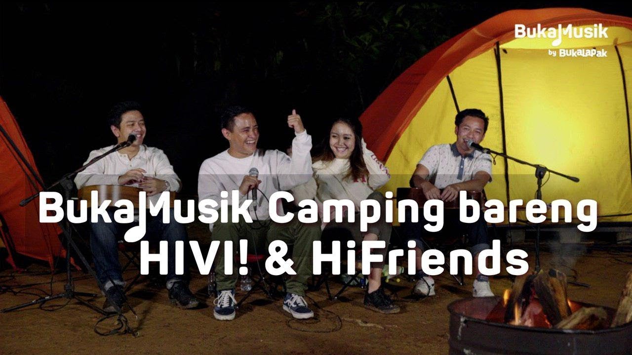 Camping di Gunung Pancar bareng HIVI & HiFriends | BukaMusik