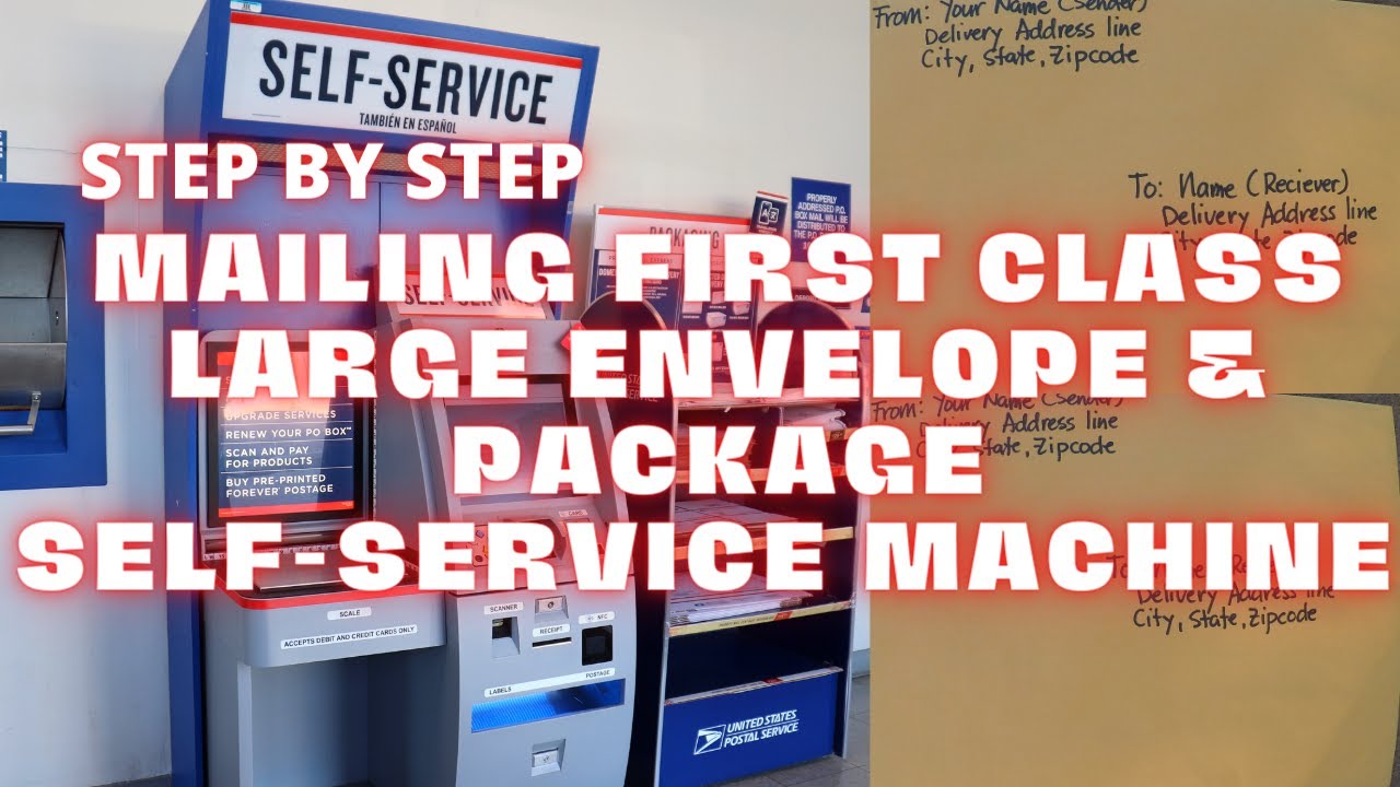How To Use Self Service Machine For First Class Large Envelope And First Class Package Domestic Only