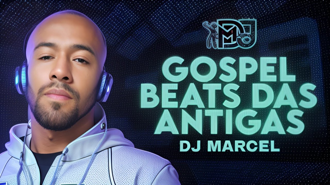 DJ MARCEL SANTOS GOSPEL BEAT DAS ANTIGAS FREESTYLE MIAMI BASS REMIX LOUVORES