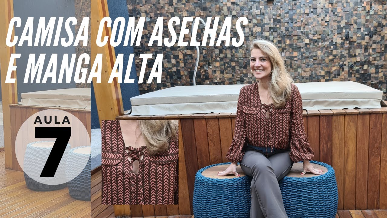 Aula 7 Camisa com aselhas e manga balonê