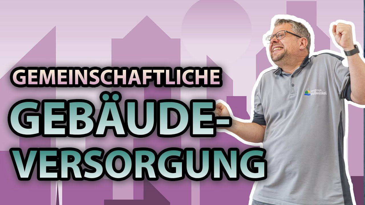 Neues Mieterstrommodell | Gemeinschaftliche Gebäudeversorgung | Haustechnik Voßwinkel