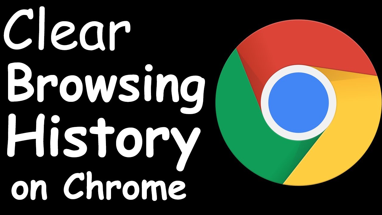 How to Clear Google Chrome History - Delete Search & Browse History