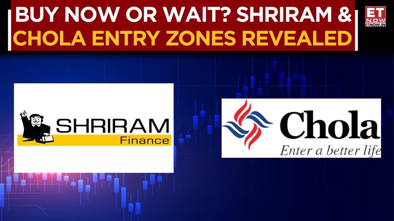 Shriram Finance & Chola Investment Share Price News: What Should Be The Best Entry Levels For Both?