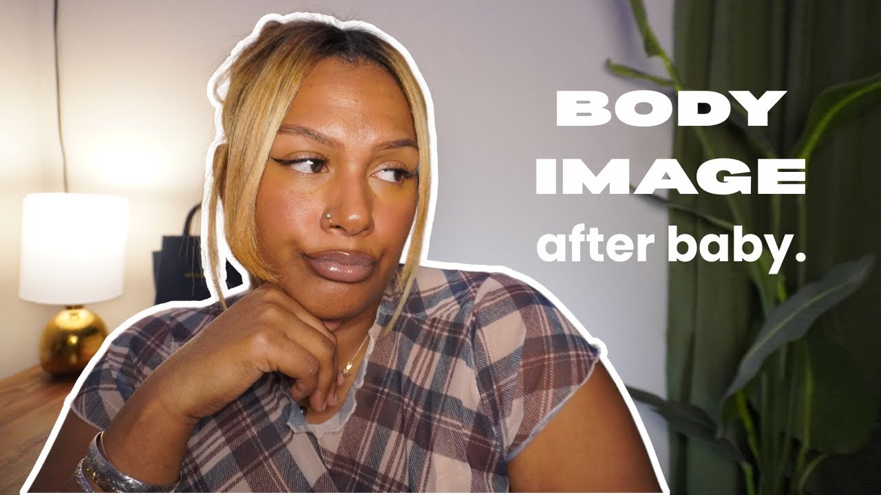 Let's Talk: Body image after baby.