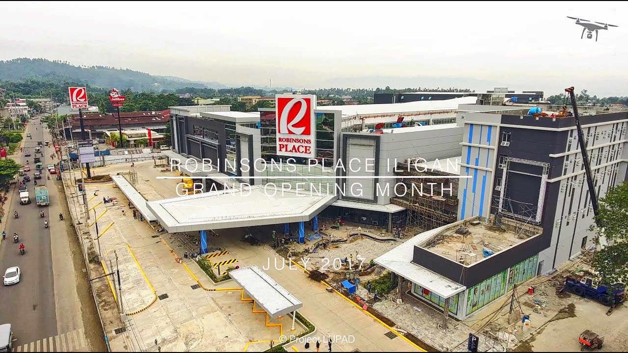 Robinsons Place Iligan Grand Opening Month July 2017 Progress Update 4K