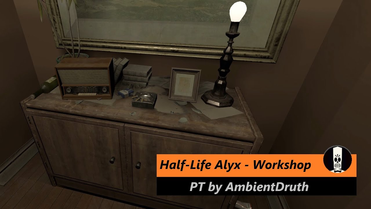 Half-Life Alyx Workshop - PT Version 2 by AmbientDruth