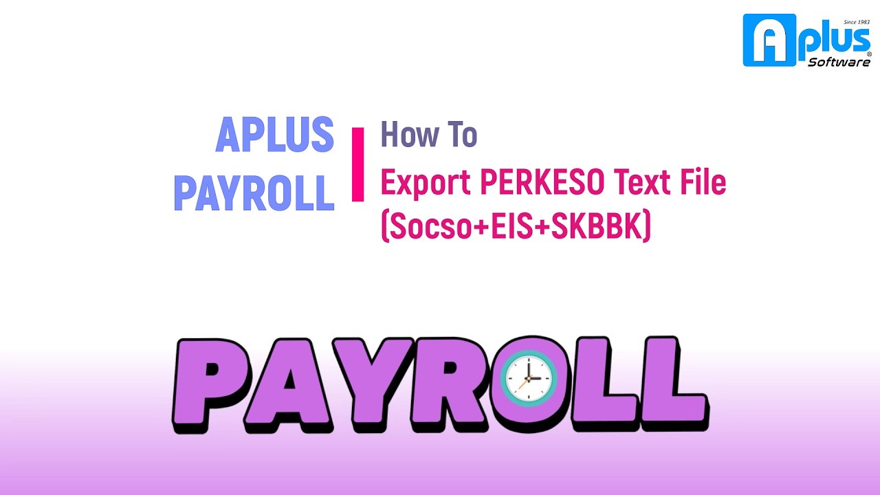 Payroll - (Cloud) Export PERKESO Text File