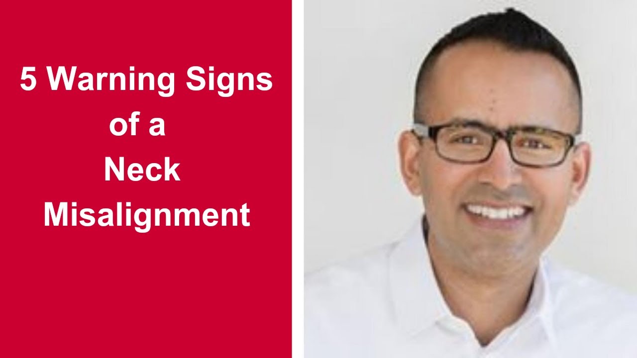5 Warning Signs of a Neck Misalignment | Dr. Sandy Bhasin | Powerflow Chiropractic