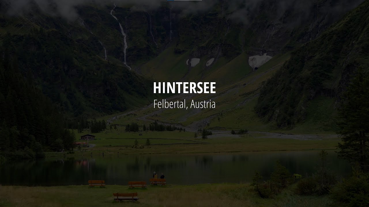 Hintersee, Felbertal, Austria [4K]