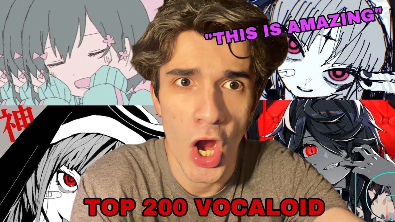 THE WORLD BEST OF VOCALOID  | TOP 200 Vocaloid Songs First Reaction I VOCALOID ARE THE BEST