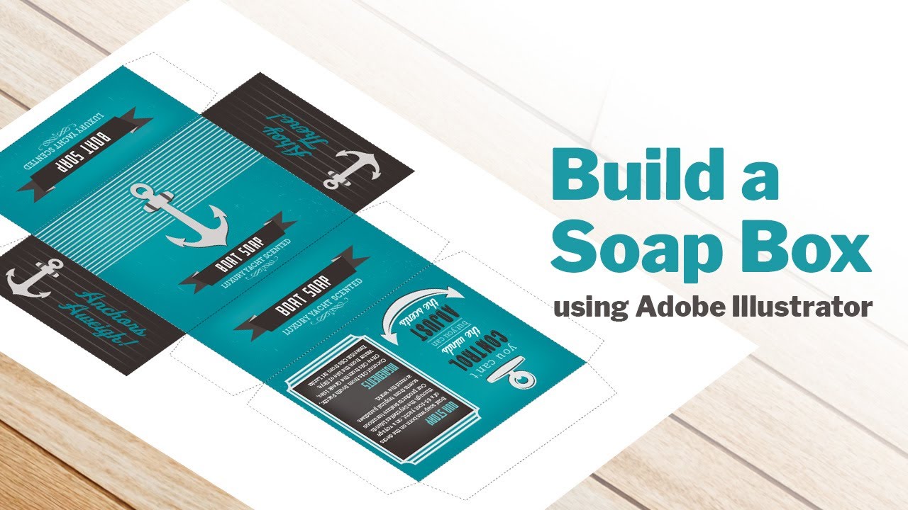 Build a Soap Box using Adobe Illustrator *updated*