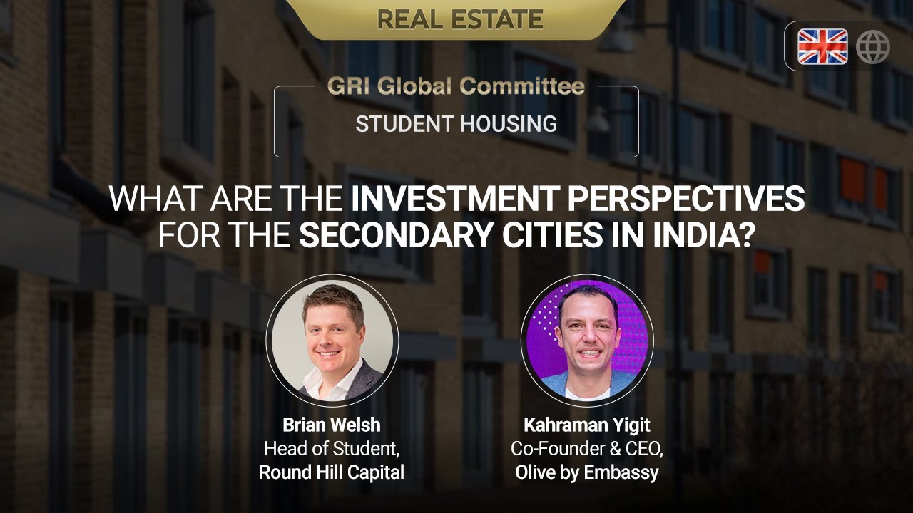 Investment Perspectives for Secondary Cities in India | Student Housing | GRI Global Committees