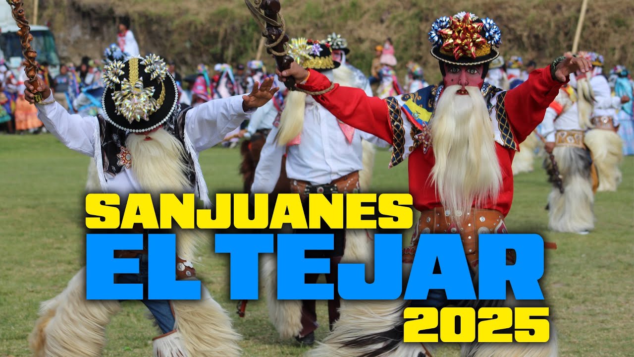 SANJUANES EL TEJAR 2025