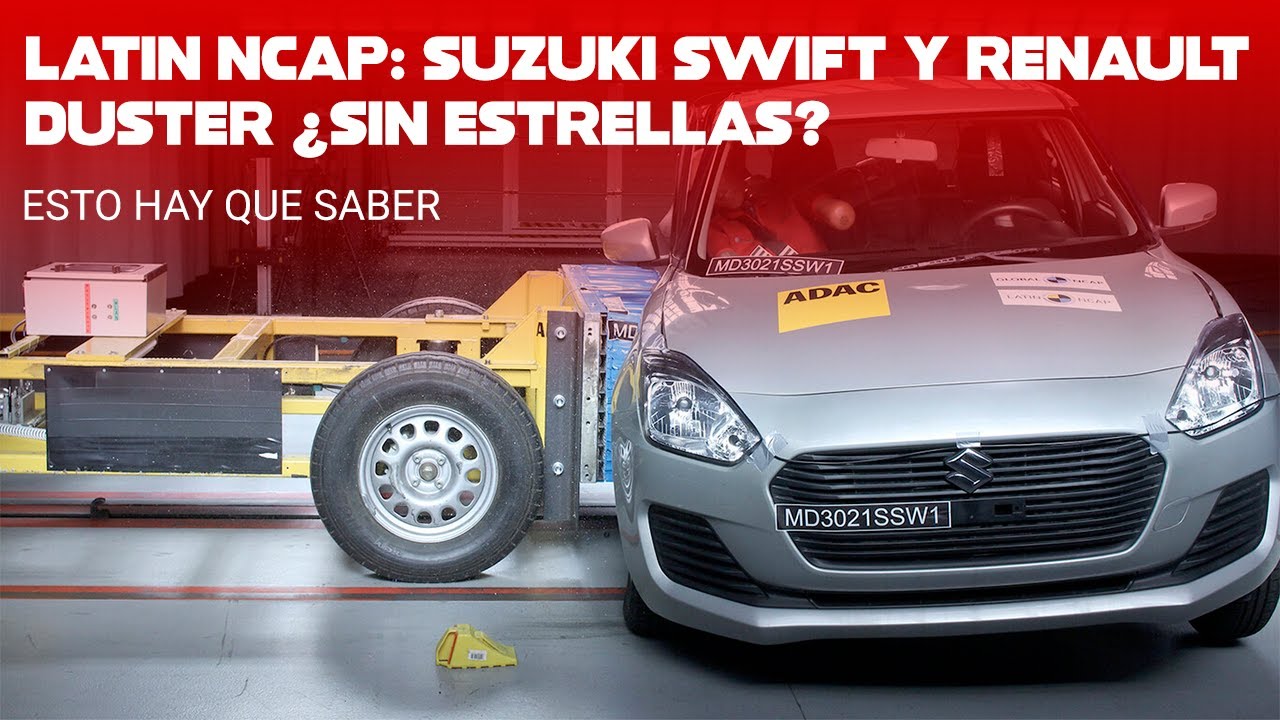 Latin NCAP pone cero estrellas a la seguridad de Renault Duster y Suzuki Swift, ¿aplica para México?