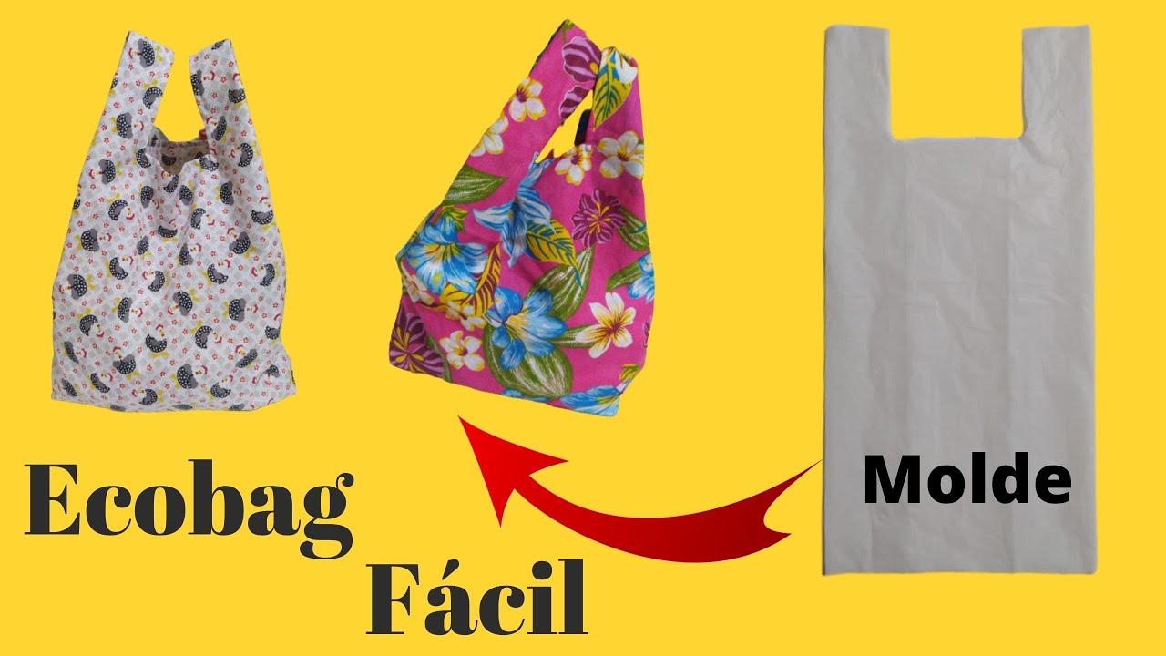 Como Fazer ECOBAG FÁCIL COM MOLDE Passo a Passo  Fazer uma Sacola de Tecido