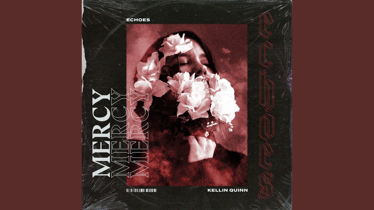 Mercy (feat. Kellin Quinn)