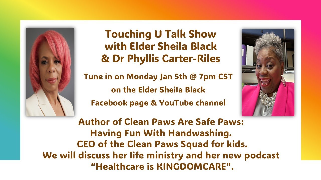Touching U Talk Show with Elder Sheila Black & Dr Phyllis Carter-Riles