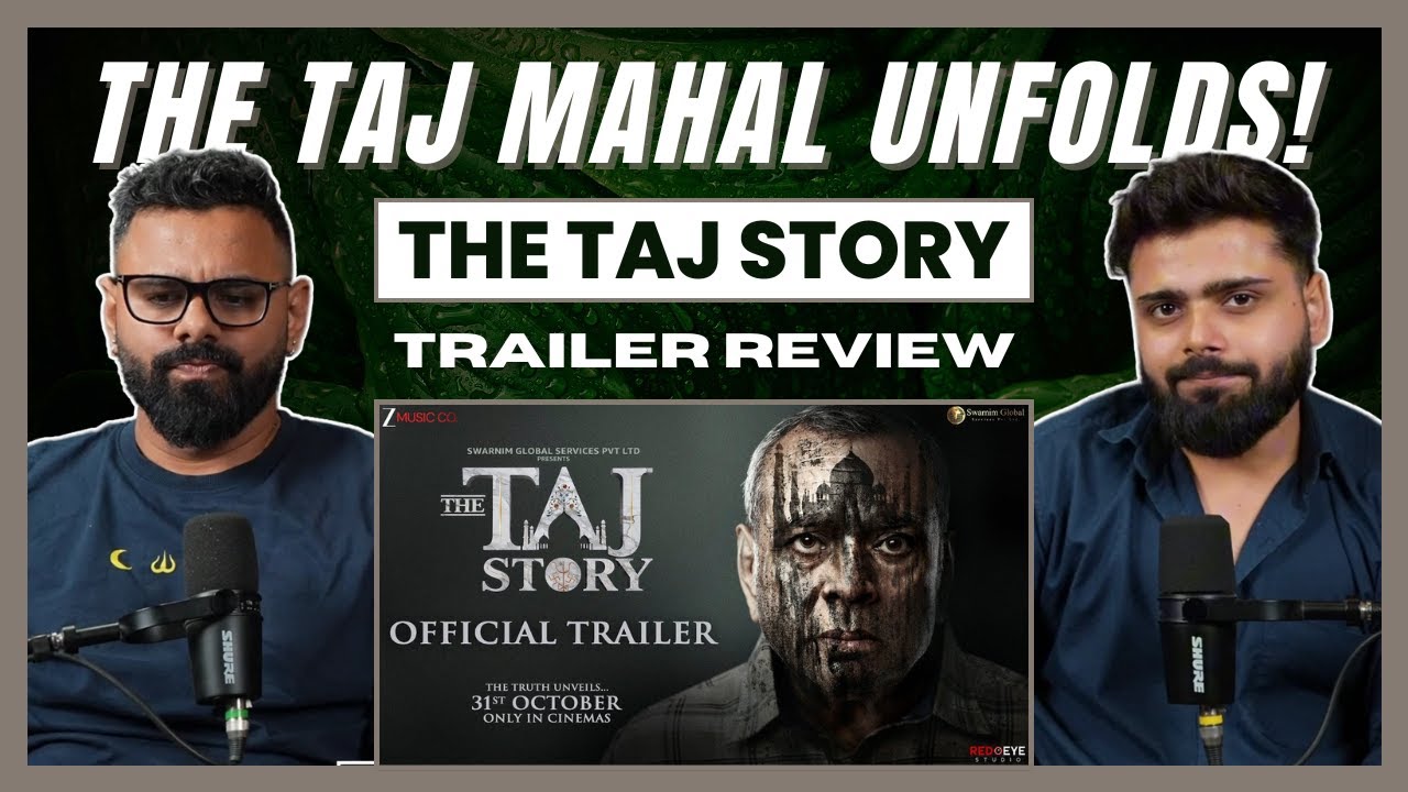 ИСТОРИЯ ТАДЖА — Обзор трейлера | Пареш Равал | Закир Хуссейн | Обзоры The Sorted