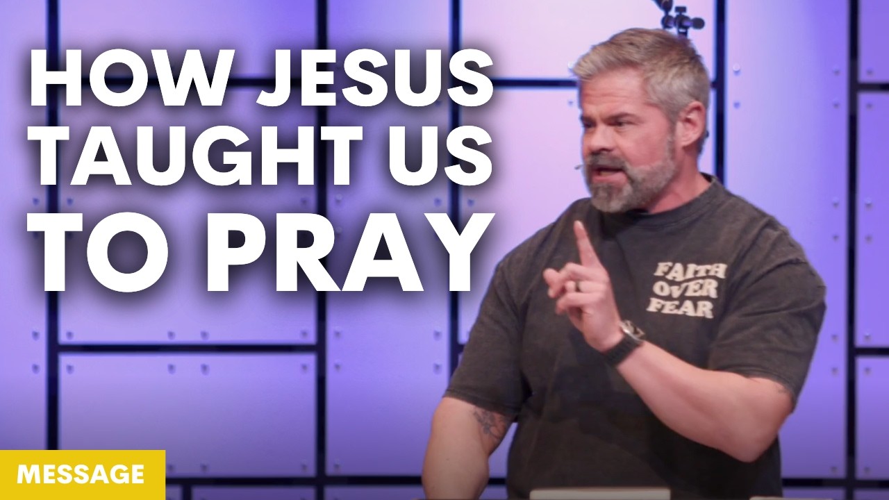 Message || How Jesus Taught Us to Pray || 2.11.26