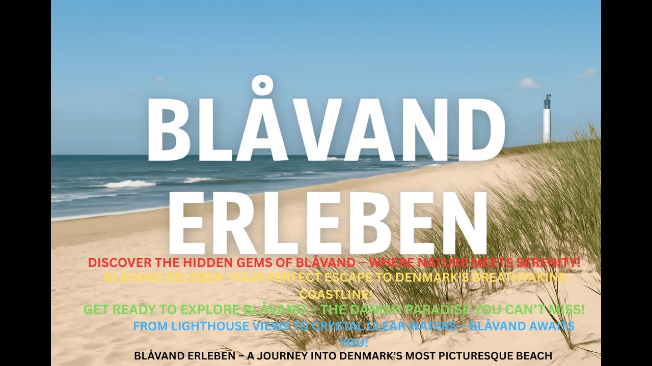 Blåvand erleben – Lieblingsplatz an der dänischen !