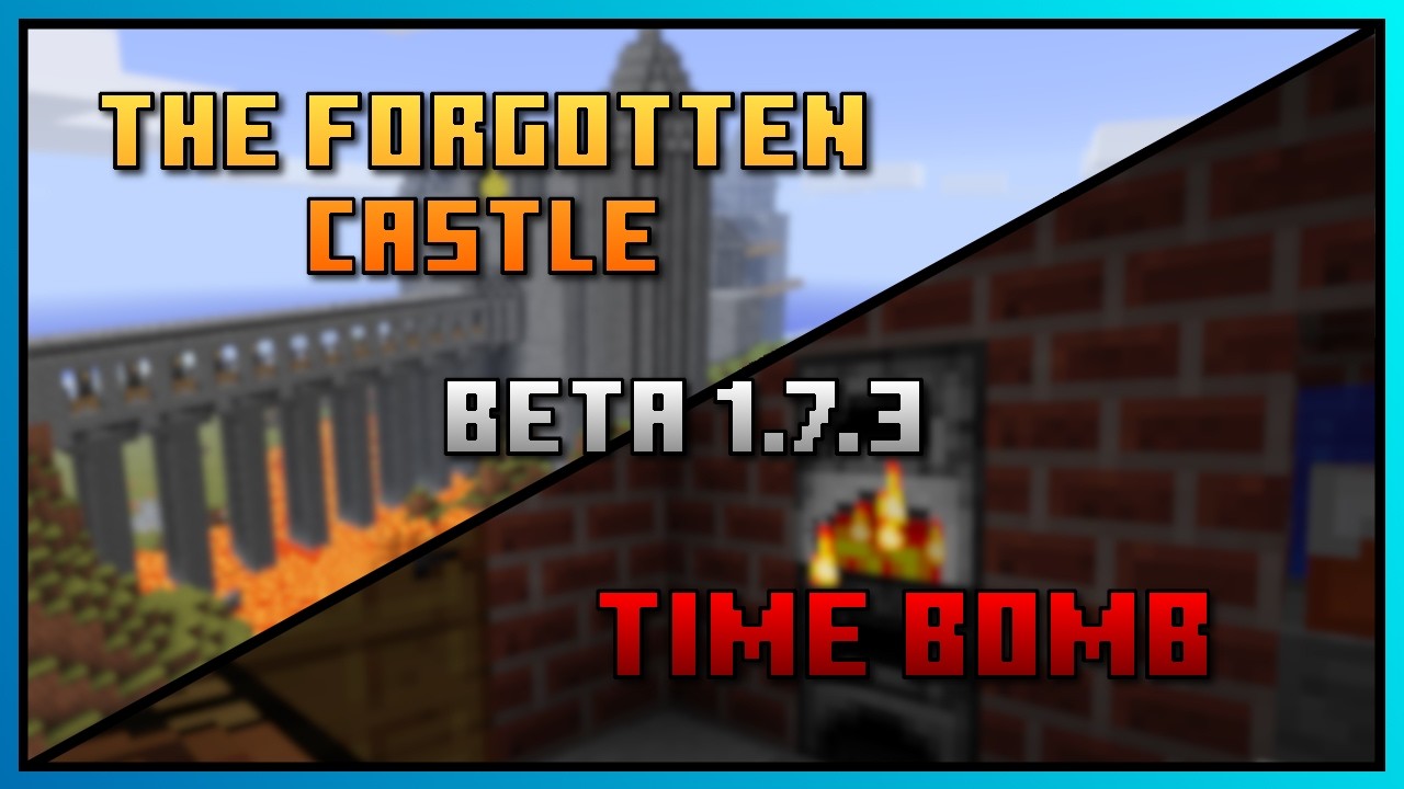 [Beta 1.7.3] The Forgotten Castle / Time Bomb | Classique ou innovant ?
