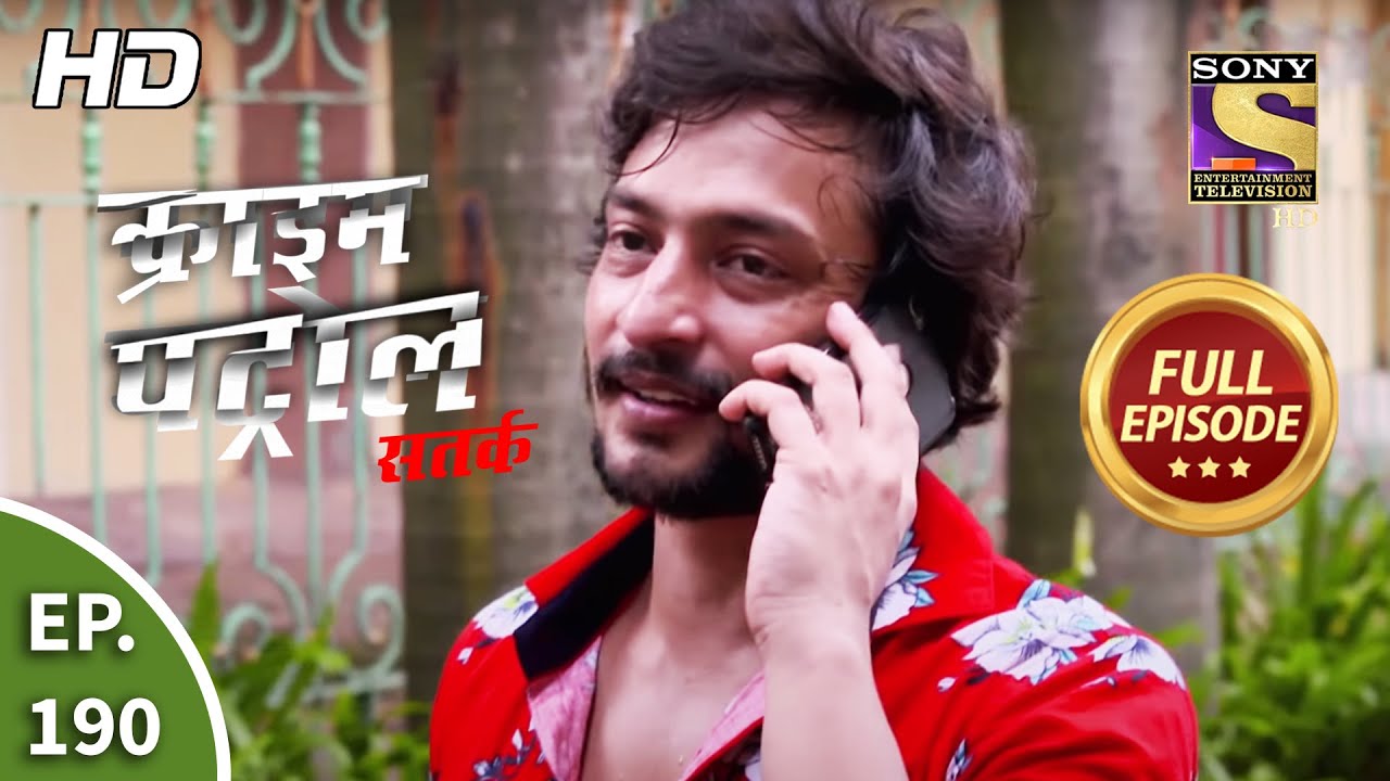 Crime Patrol Satark Season 2 - Ep 190 - Full Episode - 23rd July, 2020