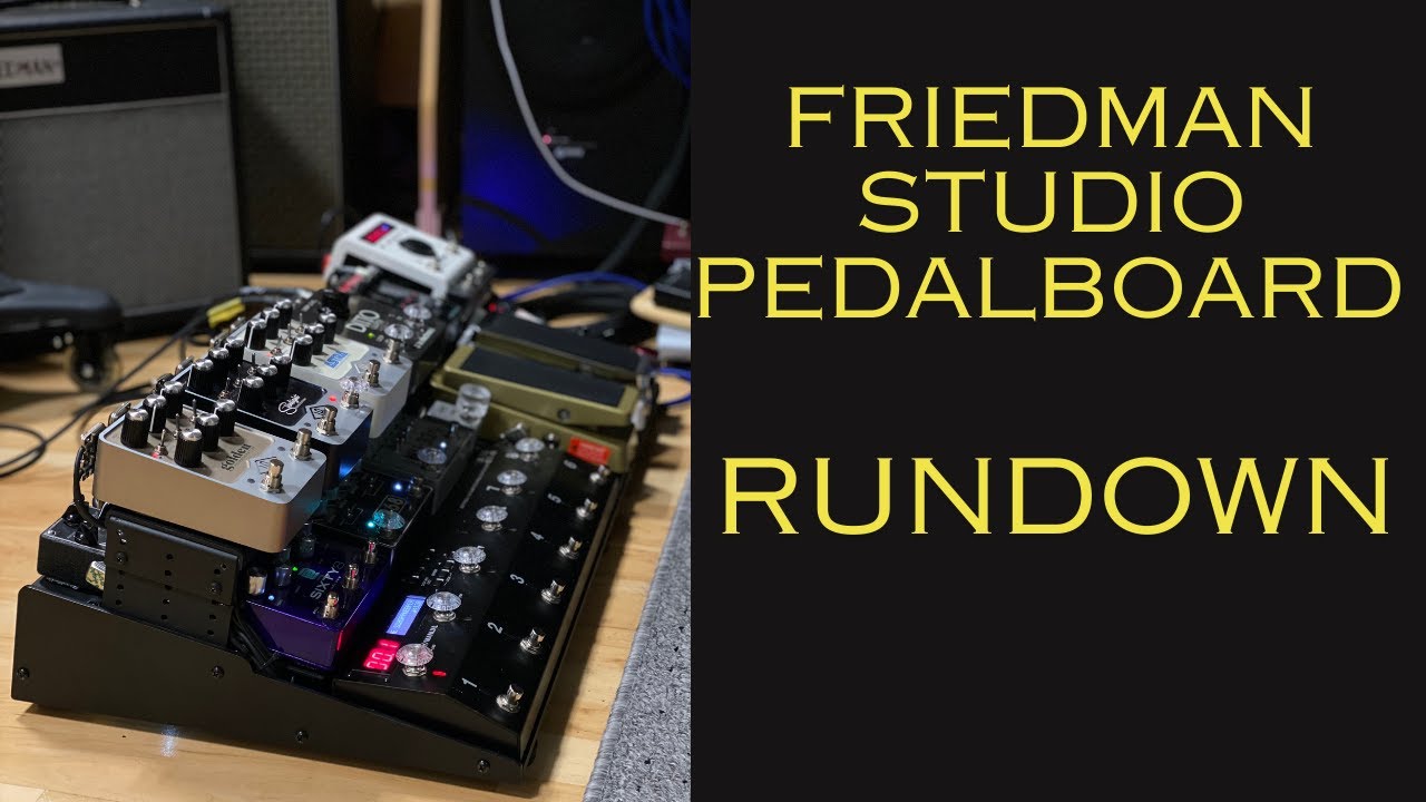 Studio Friedman Pedalboard
