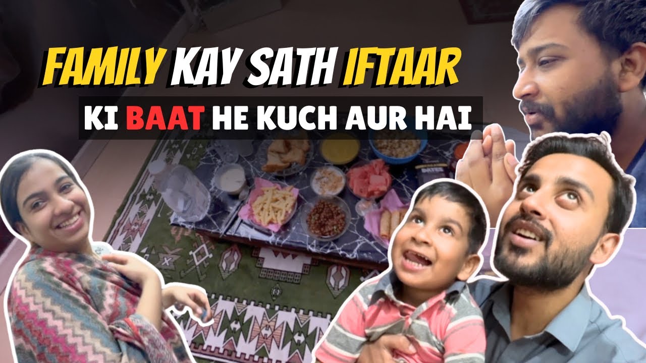 SABNAY SATH IFTAAR KIYA 😍 FAHAM BHAI KI SPECIAL DUAA 😜
