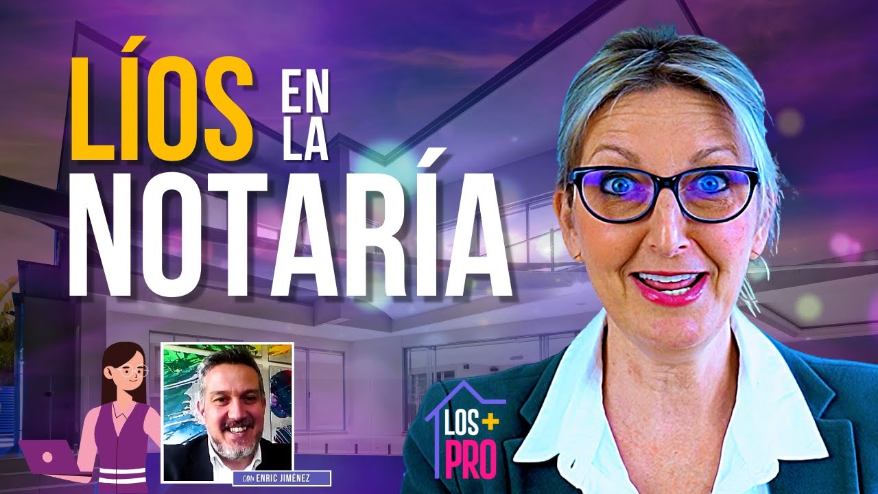 ✅ LÍOS en la NOTARÍA al COMPRAR CASA 😂 LOS+PRO Enric Jiménez (III)