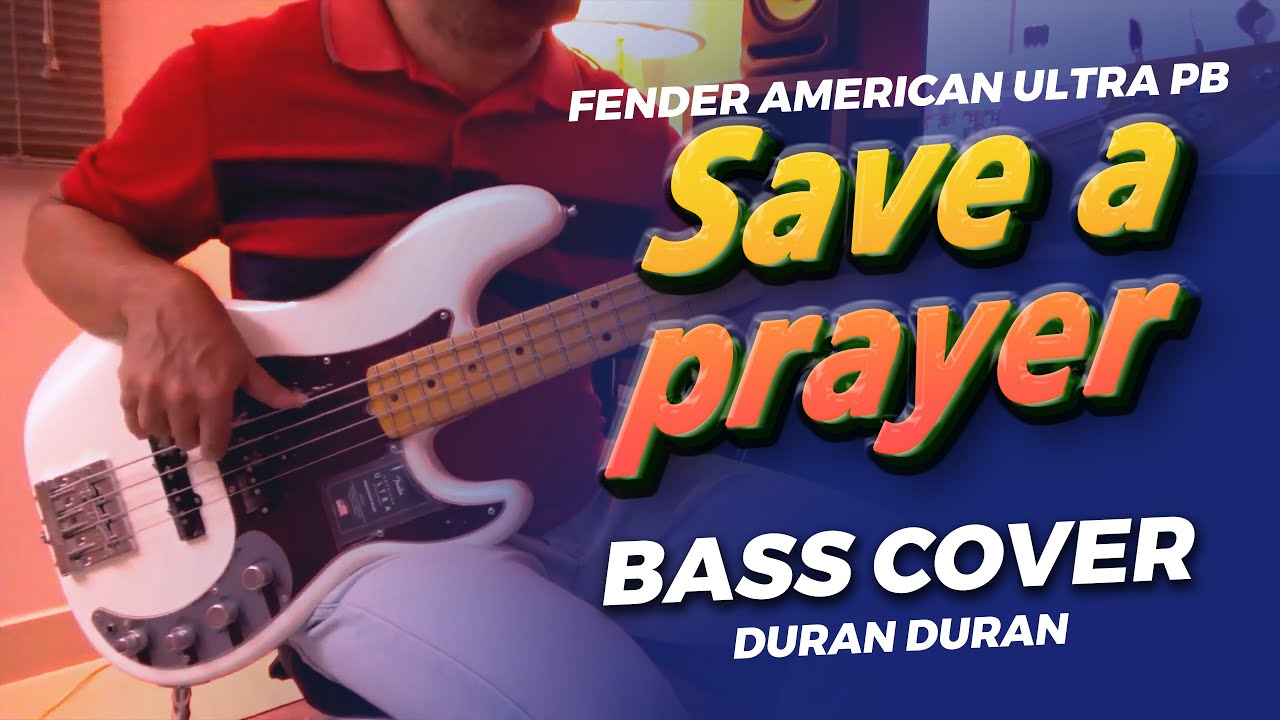 Save a prayer | Duran Duran (Bass Cover) - Fender American Ultra Precision Bass - By Edson Borges