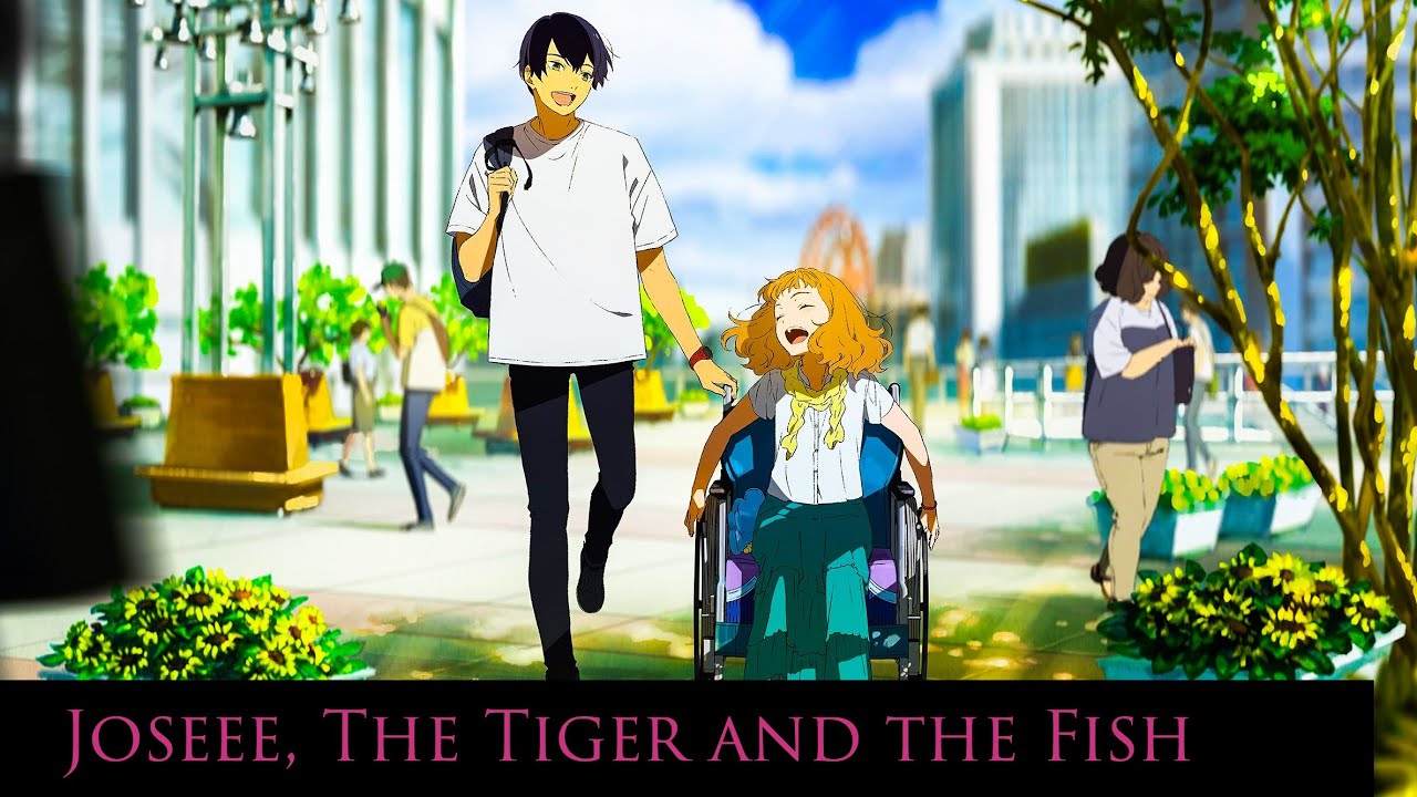 Josee, The Tiger and The Fish [AMV]