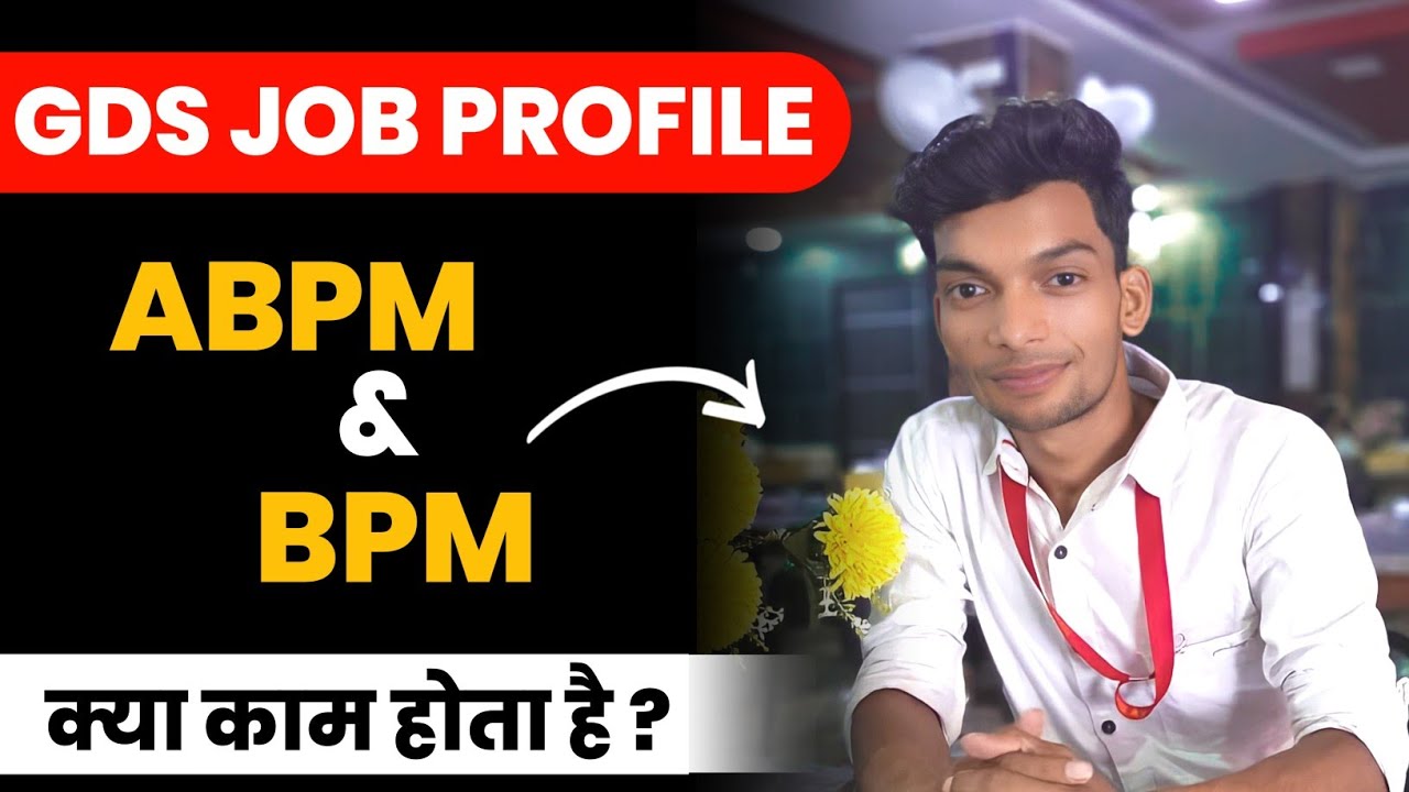 GDS ABPM & BPM Work in Post Office | GDS Job Profile 2026 | BPM & ABPM Job Work | Gramin Dak Sevak