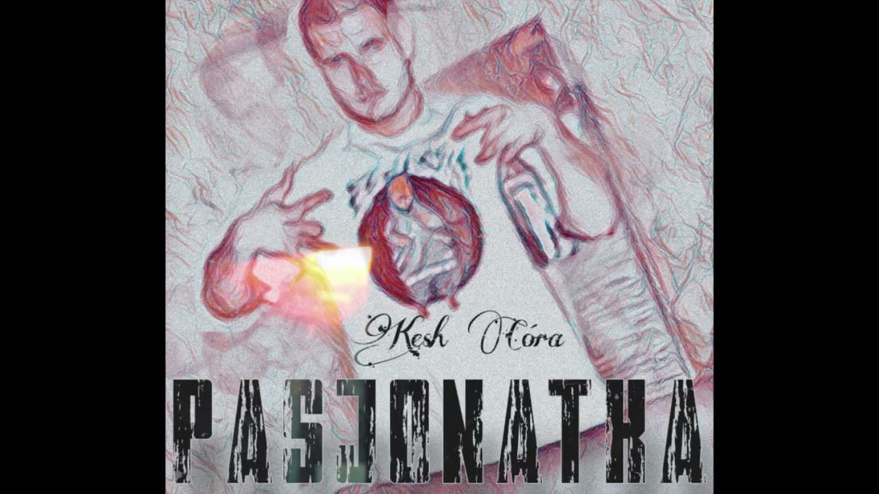 Kesh cora - pasjonatka