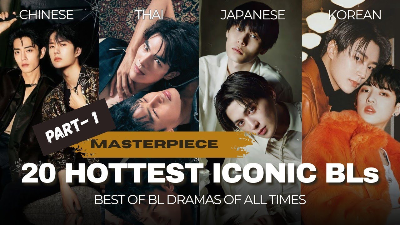 Top 20 Most Iconic Best BL Series Recommendations of All Time: The Ultimate Masterpieces To Watch! 