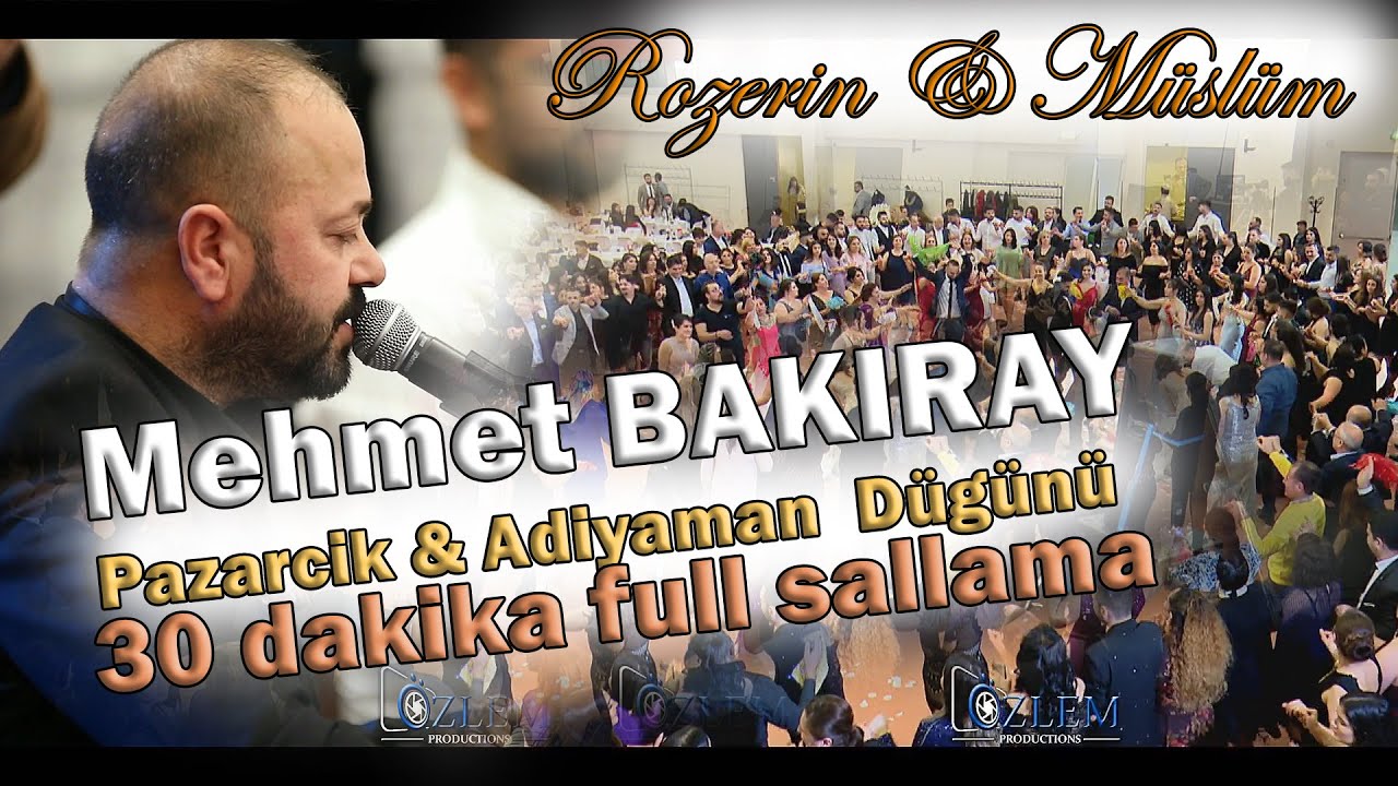 Rozerin & Müslüm / MEHMET BAKIRAY Full Sallama / Pazarcik & Adiyaman /  ÖzlemProduction®