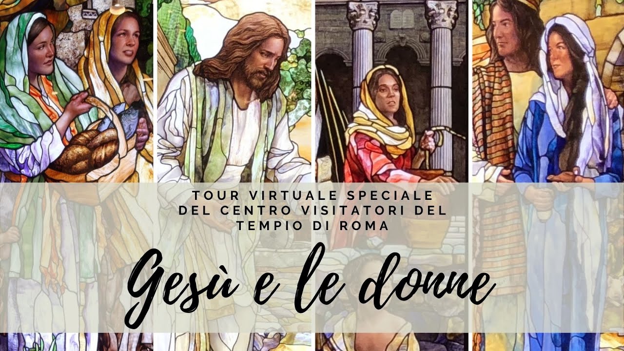 Gesù e le donne - Tour virtuale speciale del Centro Visitatori del Tempio di Roma