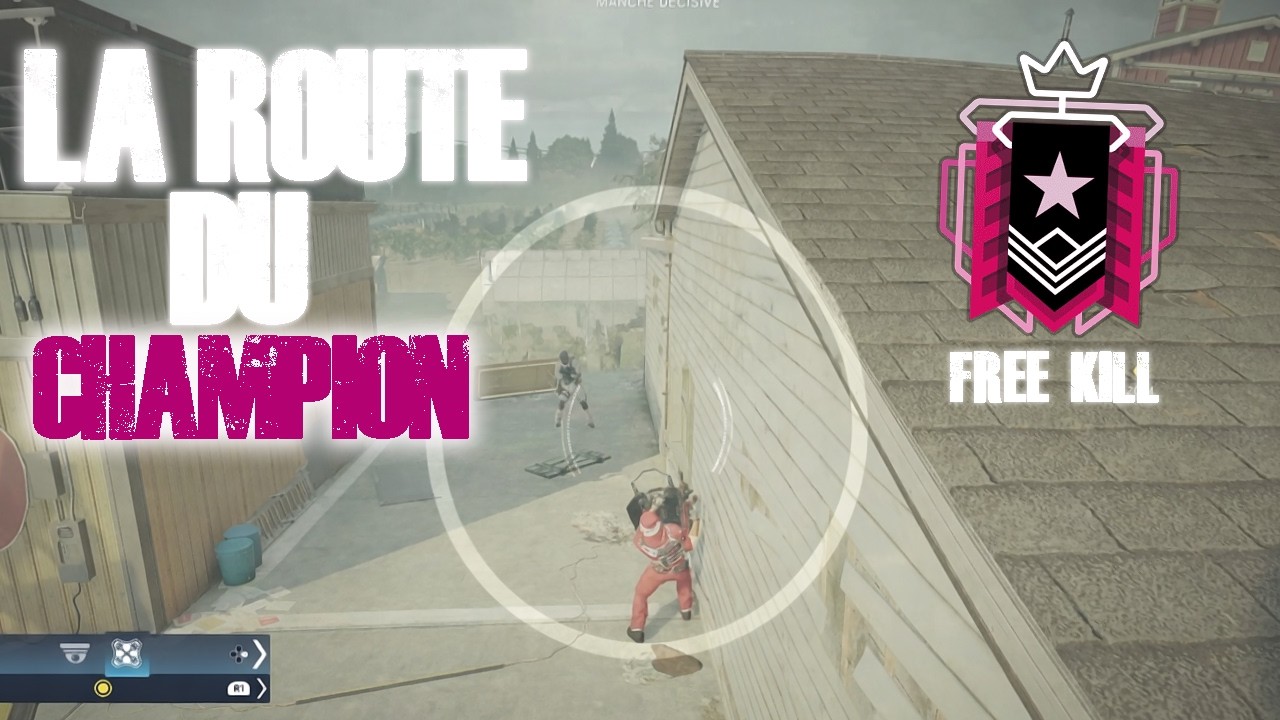 LE RETOUR DE LA ROUTE DU CHAMPION : LES NOUVELLE ASTUCES À FAIRE SUR RAINBOW SIX SIEGE X !