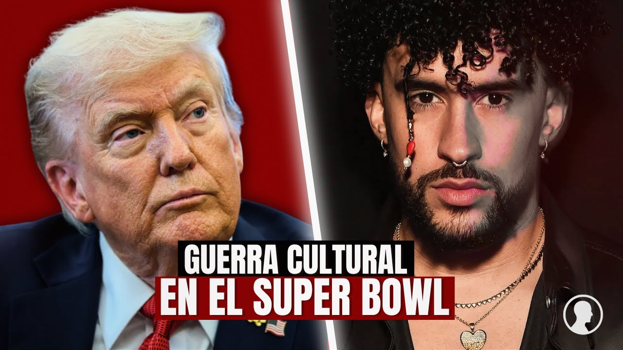 Bad Bunny en el Super Bowl: ¿por qué generó tanto debate?