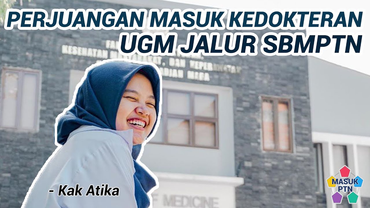 Tips Masuk Kedokteran UGM Jalur SBMPTN
