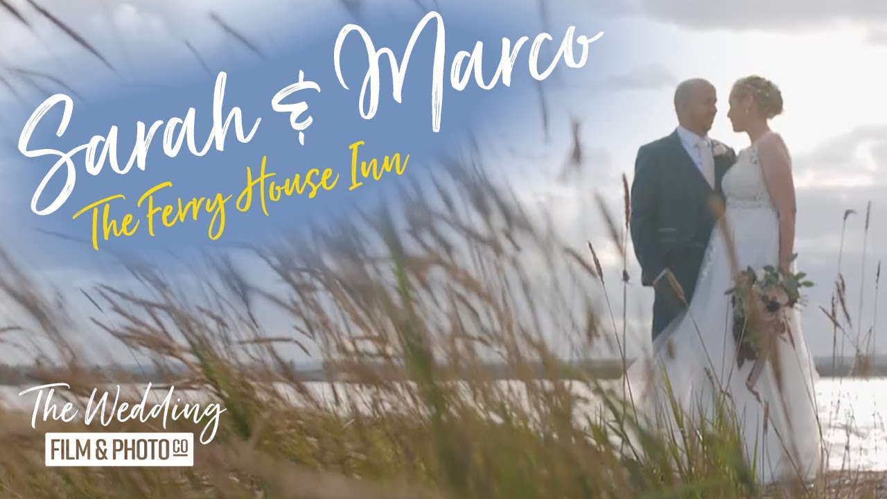 Sarah & Marco | Wedding Highlights Video | The Ferry House Inn