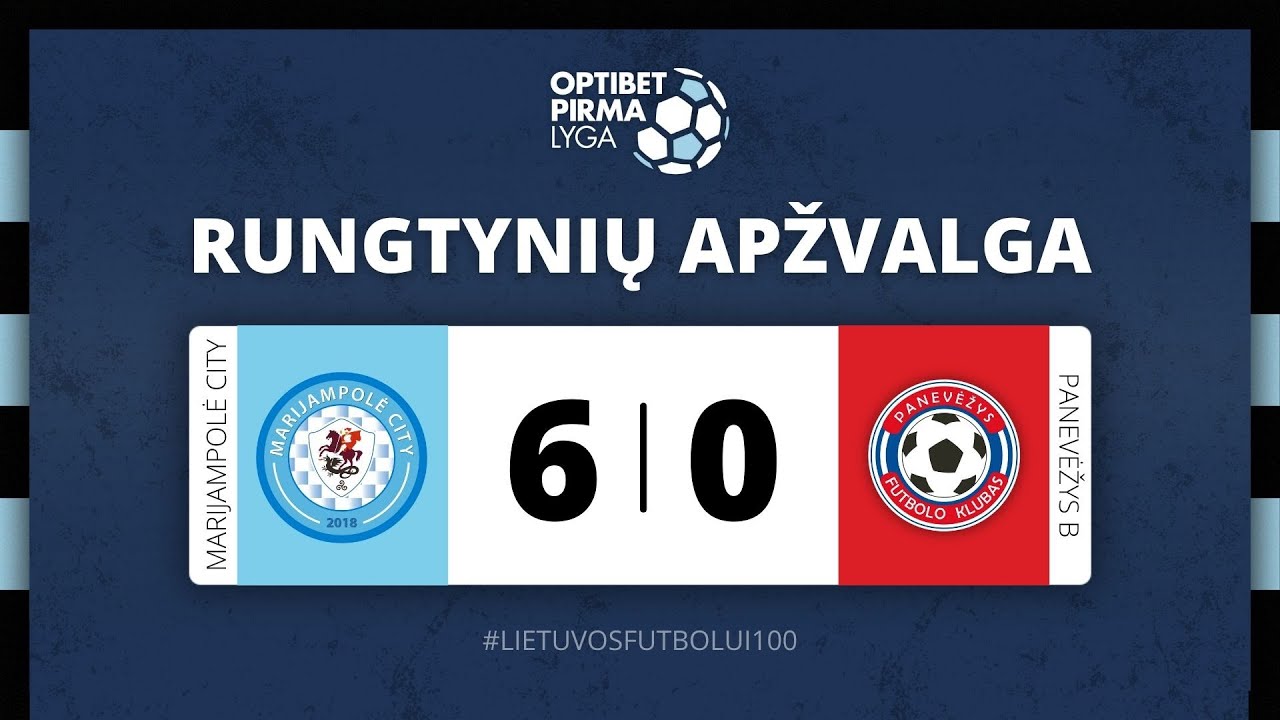 Rungtynių apžvalga | X turas | Marijampolė city - Panevėžys B