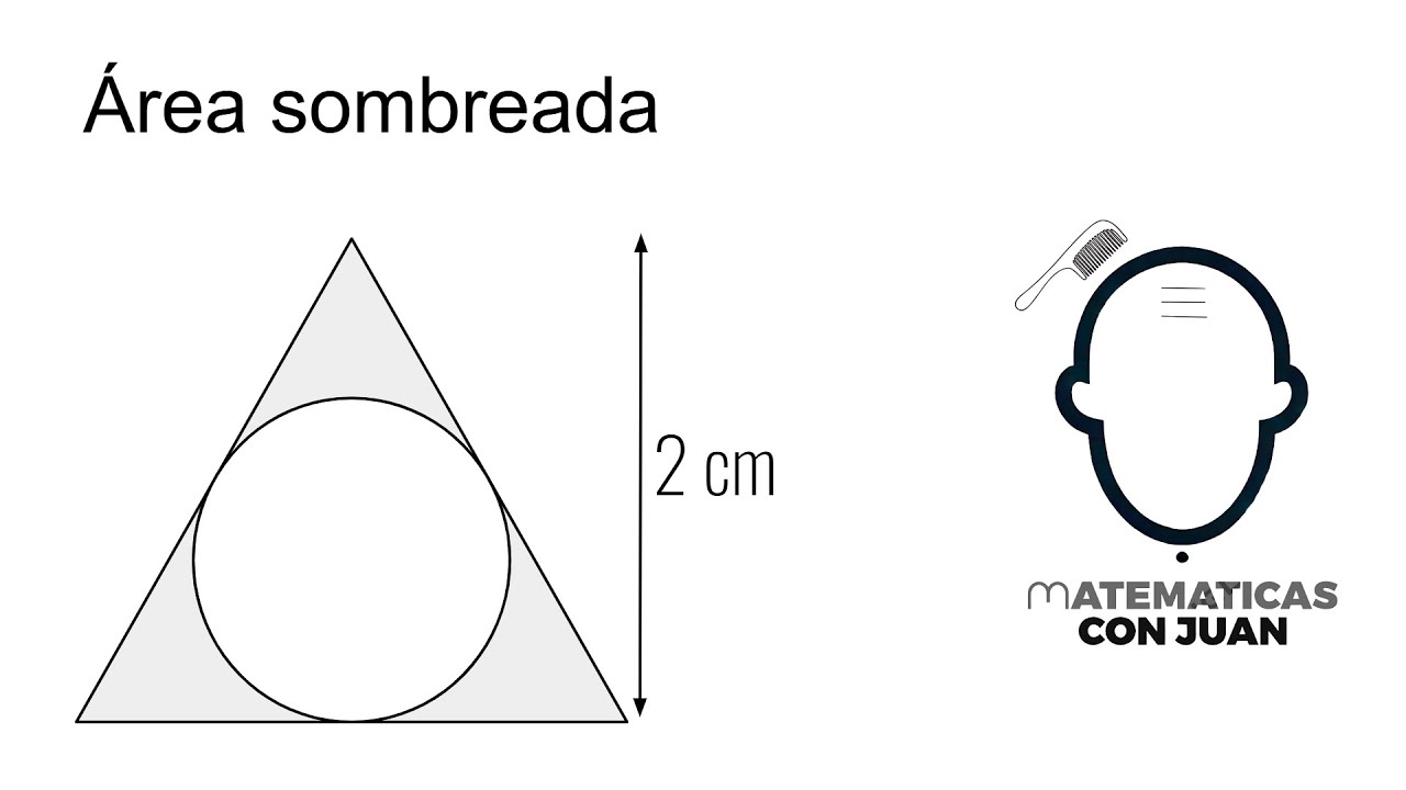 ÁREA ENTRE TRIÁNGULO EQUILÁTERO Y CÍRCULO INSCRITO. Geometría Básica