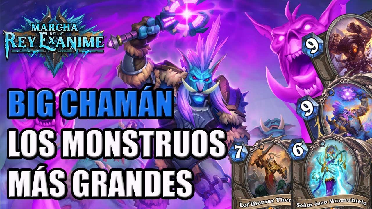 ¡MONSTRUOS GIGANTES! Big Chamán | Hearthstone
